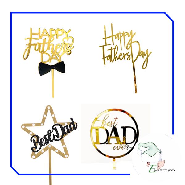 Acrylic Cake Topper : Mum / Mom / Best Dad Ever / Happy Mother’s Day / Happy Father’s Day